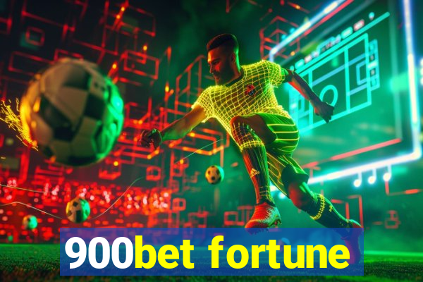 900bet fortune